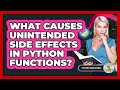 What Causes Unintended Side Effects In Python Functions? - Python Code School