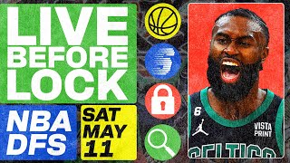 NBA DFS Live Before Lock (Saturday 5/11/24) | DraftKings & FanDuel NBA Lineups