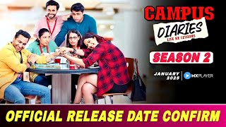 Campus Diaries Season 2 | Campus Diaries Season 2 Release Date | Campus Diaries Season 2 Kab aayega