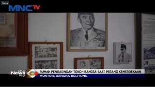 Serunya Wisata Sejarah ke Rumah Pengasingan Bung karno di Bangka Belitung - LIP 29/10