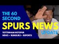 THE 60 SECOND SPURS NEWS UPDATE: Royal in Milan, Moore Contract, Club to Sell £10M Midfielder