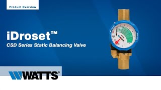 Watts iDROSET™ CSD Series Static Balancing Valve