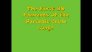 Periodic Table Song (First 20 Elements)