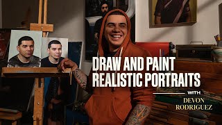 Draw and Paint Realistic Portraits with TikTok Sensation Devon Rodriguez | Sessions by MasterClass