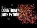 Make a New Year Countdown Timer with Python!