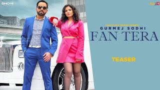 Fan Tera (Teaser) | Gurmej Sodhi | Sukh Sanghera | Latest Punjabi Songs 2022 | Sodhi Classic Records
