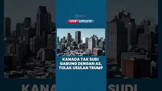 Kanada Tentang Keras Usulan Trump untuk Gabung Jadi Bagian Amerika Serikat meski Terima Ancaman