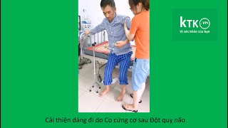 Cải thiện dáng đi do Co cứng cơ sau Đột qụy não | BS. Nguyễn Tuấn Lượng.