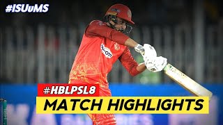 Short Highlights | Islamabad United vs Multan Sultans | Match 24 HBL PSL | ISU vs MS Highlights
