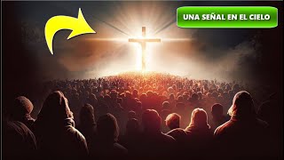 La Gran Señal de la Cruz en Cielo, la Gran Tribulación y el Castigo anunciado Profecías