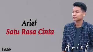 Arief Satu Rasa Cinta Lirik Lagu Indonesia