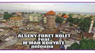 ALSENY FOREKOLET Feat M'MAH KOUYATE  (( ANLOUNA )) clip vidéo officiel