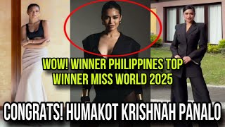 WOW! HUMAKOT CONGRATS Miss Philippines Krishnah Gravidez Panalo sa Miss World 2025