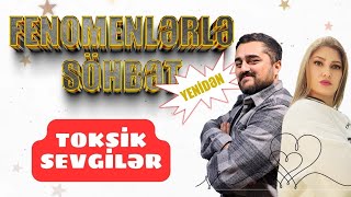 Fenomenlərlə söhbət yenidən #1 - ANONS | Toksik Sevgilər serialı