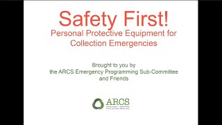 First! Personal Protective Equipment for Collection Emergencies