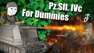 WoT || Pz.Sfl. IVc For Dummies