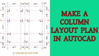 Make a column layout plan in AutoCAD | Column layout plan | AutoCAD 2007.