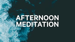 Afternoon Creativity | Christian Guided Meditation and Prayer