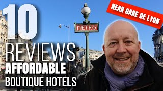10 Affordable Boutique Hotels in Paris (near Gare du Lyon)