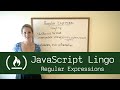 JavaScript Lingo: Regular Expressions