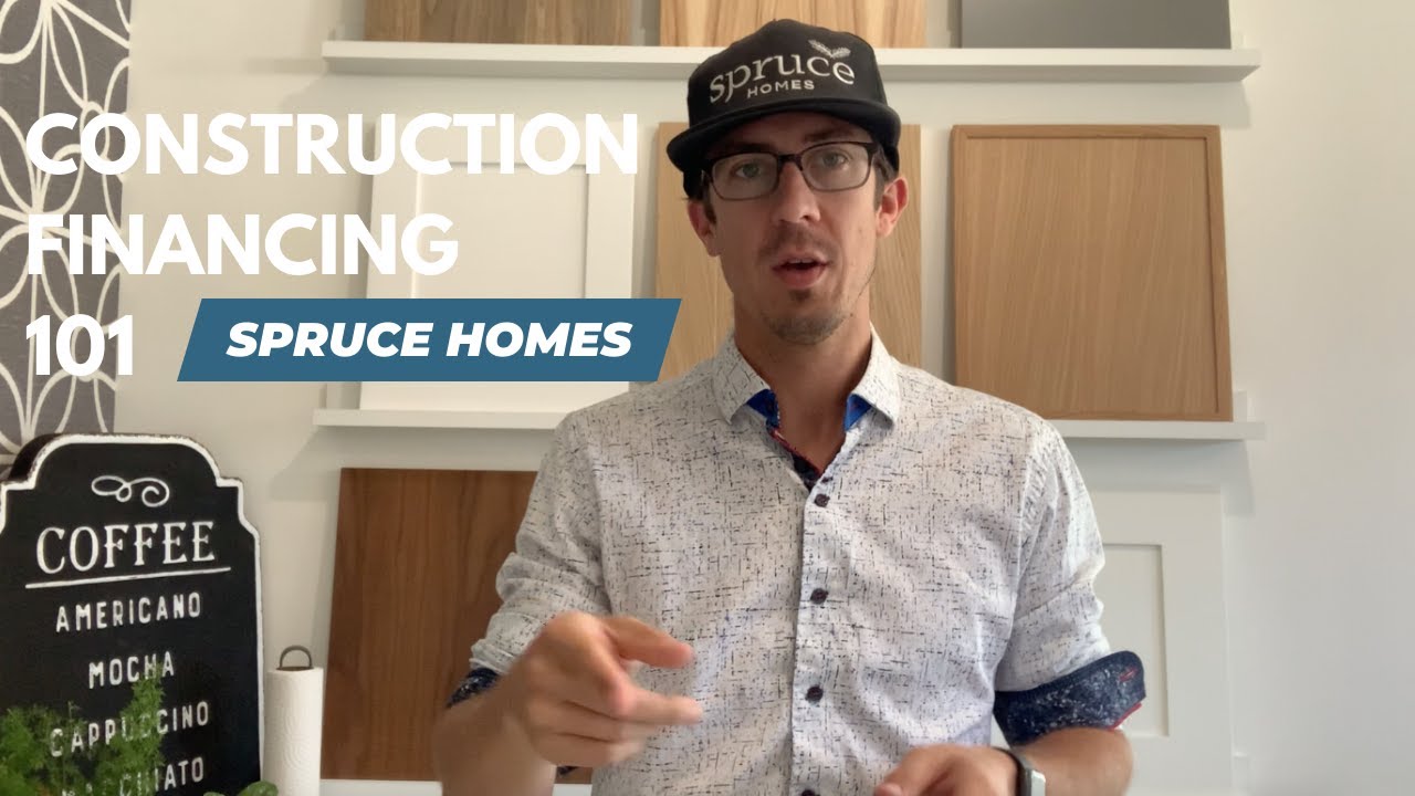 Construction Financing 101 Youtube