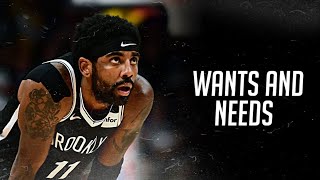Kyrie Irving Mix - "Wants and Needs" ft. Drake, Lil Baby