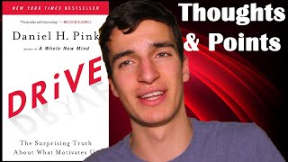 Daniel Pink: Drive: The Surprising Truth About What Motivates Us - Thoughts and Points