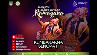 [LIVE] SENDRATARI CANDRA PURNAMA RAMAYANA || KUMBOKARNO SENOPATI