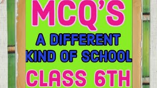 Class -6 ! A different kind of school#chapter5 #mcqs #honeysuckle #ncert #english #learning #class6
