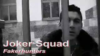 Joker Squad - Fakerhunters