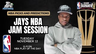 NBA Picks & Predictions Tuesday 11/12/24 | Jay's NBA Jam Session