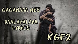 Gaganam nee song malayalam lyrics | KGF 2 song