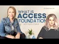 What is Access Foundation? with Ingrid Dallet