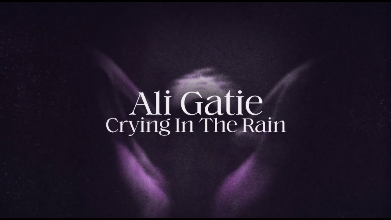 Ali Gatie - Crying In The Rain (Official Lyric Video) - YouTube