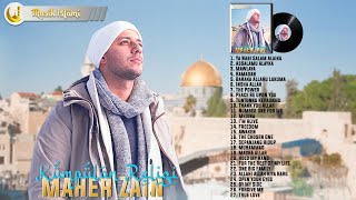 Sholawat Merdu - Maher Zain Full Album 2021 - Lagu Religi Islam Terbaik 2021