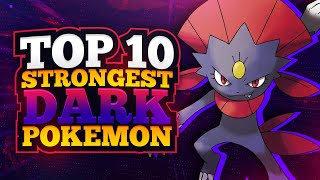 Top 10 Strongest Dark Type Pokemon