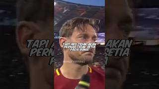 Kesetiaan Francesco Totti Bersama AS Roma