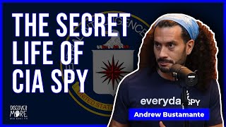 The Secret Life of CIA Spy Explained - Andrew Bustamante | Discover More 151