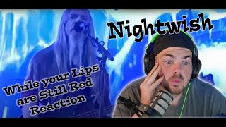 Nightwish - While Your Lips Are Still Red - Metalhead Reacts - WHAT AN AMAZING DUET!!!