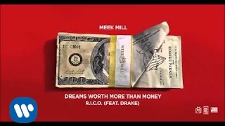 Meek Mill - R.I.C.O. Feat. Drake ( Audio)