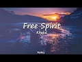 Khalid - Free Spirit (Lyrics Video)