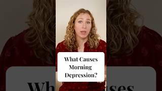 What Causes Morning Depression
