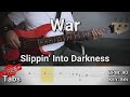 War - Slippin' Into Darkness (Bass Cover) Tabs