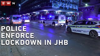 21-day lockdown begins as police patrol Johannesburg CBD