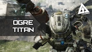 Titanfall Multiplayer Gameplay - OGRE Titan (Secret Titan)