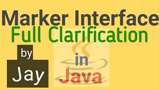 marker interface in java | full clarification about empty interface | java by ponnam Jay |