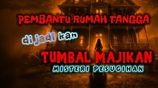 ngerii ‼️ Misteri MAJIKAN PEMUJA PESUGIHAN | tega menumbalkan pegawainya sendiri @padepokansemarbodronoyo