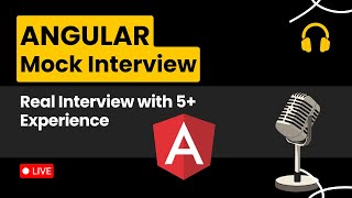 Angular Interview 5+ Years Of Experience