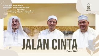 JALAN CINTA: Habib Novel Alaydrus