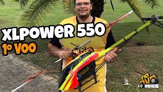 XLPOWER 550 VOANDO - PRIMEIRO VOO - XLPOWER BRASIL - Helicoptero de controle remoto